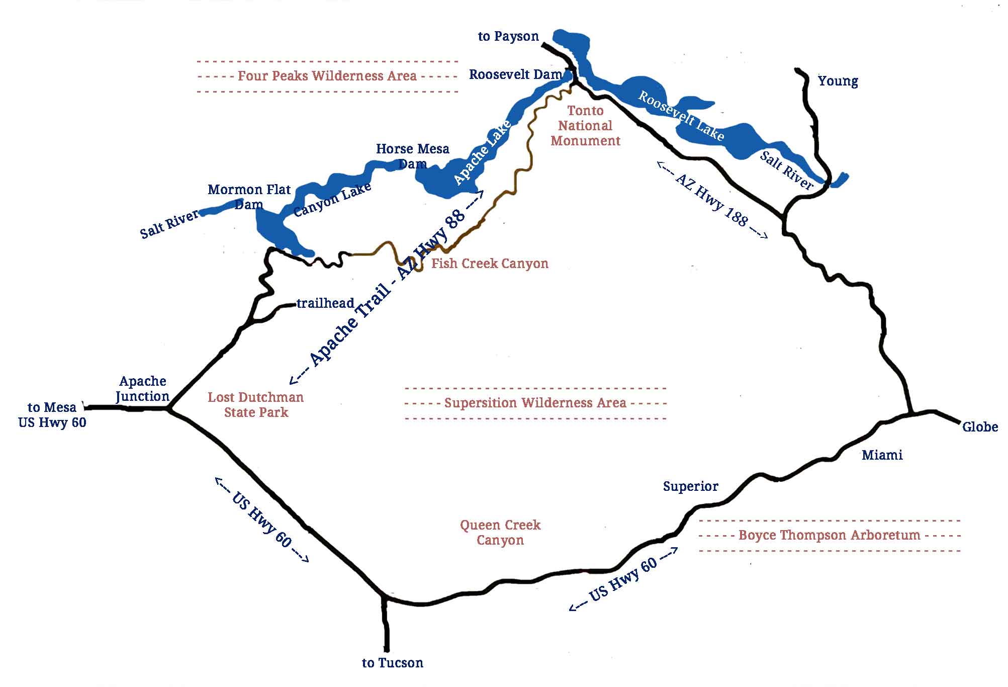 Map of the Apache Trail Highway, Arizona State Route 88; created for this website and used with permission by chapter member AH; Hand-drawn map of Arizona Highway 88, the Apache Trail; the Salt River, Mormon Flat Dam, Canyon Lake, Horse Mesa Dam, Apache Lake, Roosevelt Dam, and Roosevelt Lake are indicated